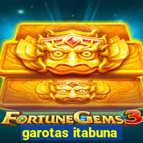 garotas itabuna